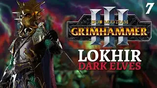 WE'LL BE BACK | SFO Old World - Total War: Warhammer 3 - Dark Elves - Lokhir Fellheart #7