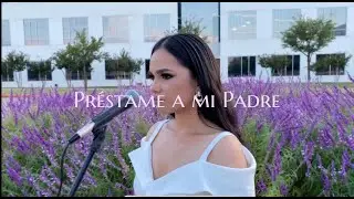 Préstame a mi Padre (cover) - Issabella