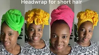 Quick & Chic: 4 Headwrap Styles for short hair| 4 modele mare tet pou cheve kout @NouneLifestyle 
