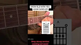 #growoldwithyou #adamsandler #guitarlessons #tutorial #guitar #howtoplay #learntoplay #cover #chords