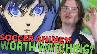 Is BLUE LOCK Worth Watching?