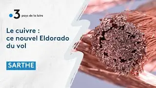 Le cuivre : ce nouvel Eldorado du vol