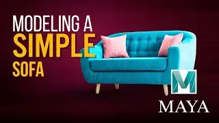 Easy 3D Sofa in Maya &ndash; 6 Minute Beginner Tutorial