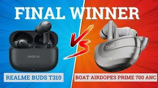 Realme Buds T310 против BoAt Airdopes Prime 700 ANC 🔥 Лучшие для музыки, басов и игр ⚡ Наушники д...