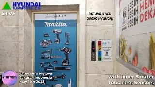 Refurbished Hyundai Passenger Lift w/ Touchless - Jameson's Meruya, Jakarta