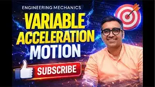 Variable Acceleration Motion || Mechanics ONE SHOT