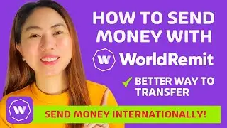 How to USE WorldRemit to Send Money? How WORLDREMIT APP WORKS