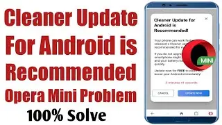 Cleaner Update For Android Recommended in Opera Mini