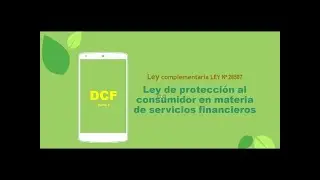 Ley de protecci&oacute;n al consumidor en materia de servicios financieros N&deg; 28587