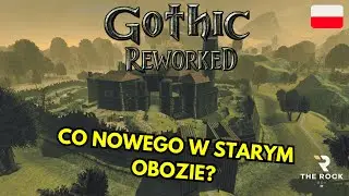 Gothic Reworked PL #2 ☠️ Did Gothic Reworked Change the Old Camp? ⛺️ | Gameplay | UWQHD