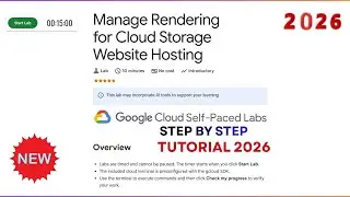 Manage Rendering for Cloud Storage Website Hosting || 2026 || #qwiklabs #qwiklabsarcade2026