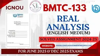 📚 BMTC-133 Real Analysis Solved Assignment 2025 | Meenakshi Study Platform ✅