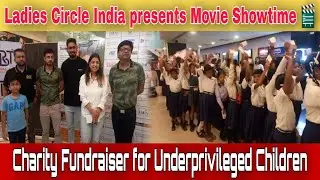 Movie Showtime Charity Fundraiser for Underprivileged Children | Ladies Circle India |Riyaz Ki Vines