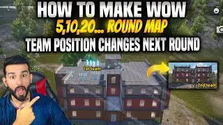HOW TO MAKE WOW ROUND MAP WITH TEAM POSITION CHANGE | PUBG MOBILE WOW