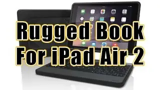 ZAGG Rugged Book for iPad Air 2 - Full Review