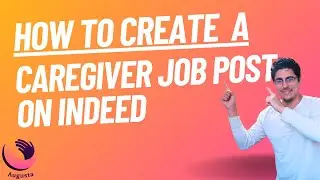How to Recruit Caregivers on Indeed: The Best Job Posting Strategy for Home Care Agencies (2025)