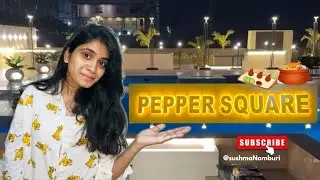Exploring Pepper Square Vijayawada | Food Vlog & Review🍴