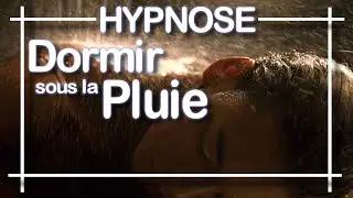 Bruit de La pluie & HYPNOSE du SOMMEIL PROFOND (Sophie)