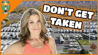 Dishonest RV Dealers -- What You NEED TO LOOK FOR AND AVOID!
