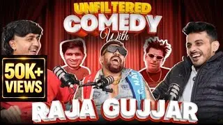 Raja Gujjar Savage Replies 😂 | Full Podcast | No Filter on Makkhi Machhar, Dhruv Rathi & Many More