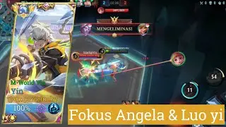 Fokus Angela & Luo Yi , yang lain cuekin aja | Mobile Legends Indonesia