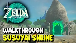Zelda Tears of the Kingdom SUSUYAI SHRINE Walkthrough (A spinning device)