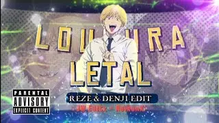 Loucura Letal - Denji and Reze Edit (Chainsaw Man) 🔥 JW Editz &times; ReikonX Collab [Edit/AMV]