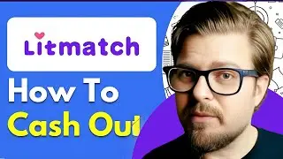 How To Cash Out In Litmatch - 2025
