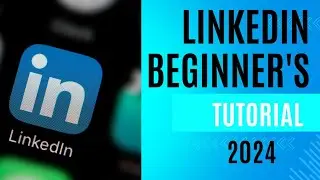 HOW TO BUILD A LINKEDIN PROFILE| 2024 TUTORIAL
