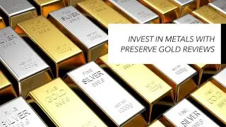 Preserve Gold Review Your Wealth Protection Partner