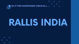 Rallis India Q1 FY24-25 Earnings Conference Call