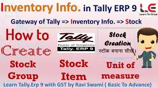 How to Create stock group,Stock Item & Unit of Measure in tally erp 9//Stock Creation // Learn Excel