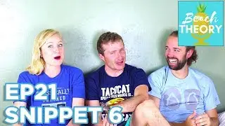 Handmade Fake Dynamite! / Beach Theory Podcast Snippets