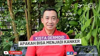 Ask Me - Tanya Dr. Yan | Kista Dermoid, Apakah Bisa Menjadi Kanker