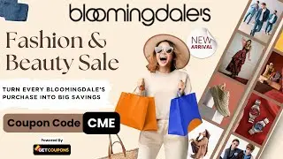 Bloomingdale&rsquo;s Coupon Code CME For Extra Dsicount