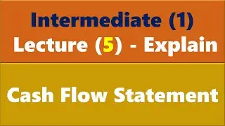 Cash Flow Statement - Explain