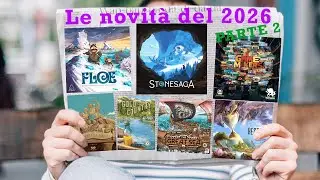 Anno nuovo, molti giochi nuovi! I board game pi&ugrave; attesi del 2026 (Parte 2)