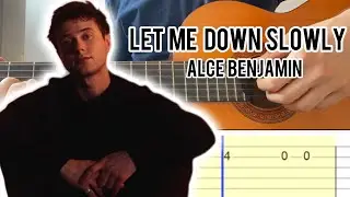 Let Me Down Slowly (Alec Benjamin)  Guitar Tab