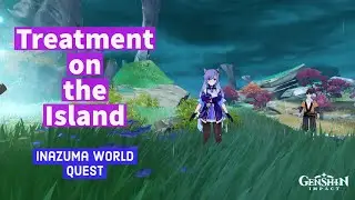 Treatment on the Island - Inazuma World Quest Walkthrough - Genshin impact