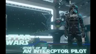 STAR WARS: Story of an interceptor pilot. (part 1)
