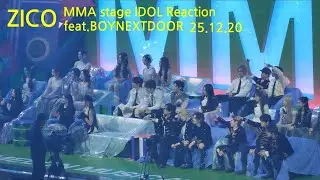 사장님 무대에 리액션 터진 보이넥스트도어. IDOL Reaction MMA ZICO stage /25.12.20/