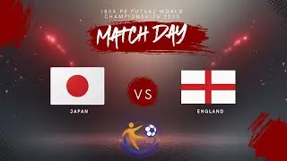 İBSA PS FUTSAL WORLD CHAMPIONSHIPS 2025 JAPAN - ENGLAND