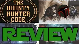 Mandalorian Reviews: The Bounty Hunter Code