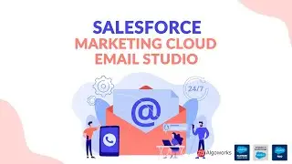 Ep 45 - Salesforce Marketing Cloud Email Studio | Marketing Cloud Tutorial | LSS By Algoworks