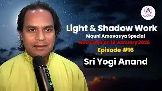 Light & Shadow Meditation on Mauni Amavasya| Sri Yogi Anand