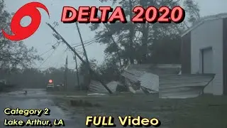 FULL Cat-2 Hurricane DELTA Video from Lake Arthur, LA (2020 - Jason - Alex)