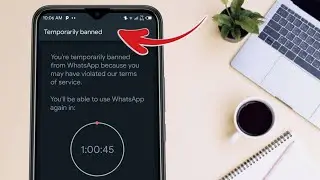 Исправление временной блокировки WhatsApp | Решение для временно заблокированных пользователей WhatsApp