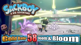 Sackboy A Big Adventure - Doom & Bloom - Golden Badge 100% Complete Gameplay Walkthrough Part 58