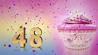 48 years congratulations. 48th birthday song. Happy Birthday To You 48 Funny Birthday Video.
