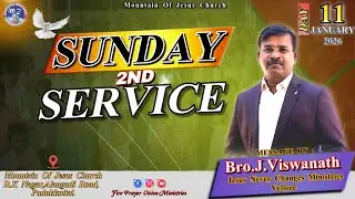 Sunday 2nd Service || Bro.J.Viswanath || 11.01.2026 #christianmessages #VISWANATH